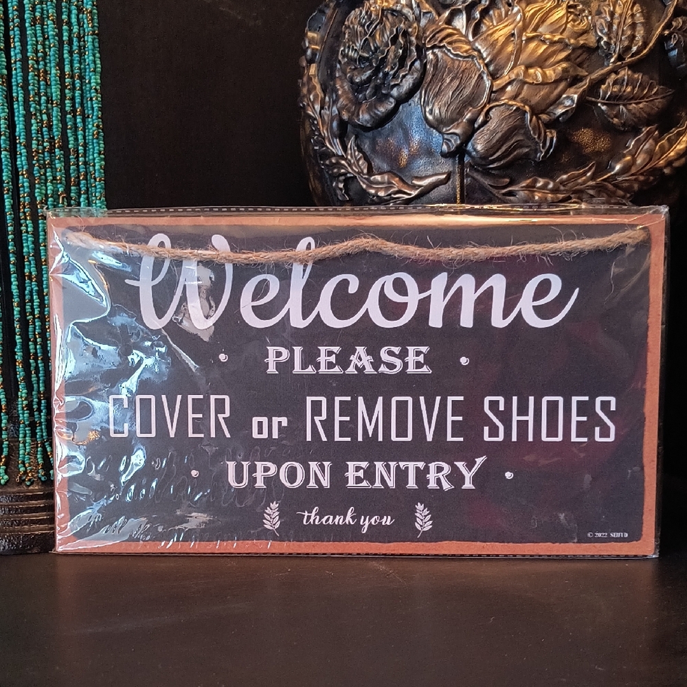 Welcome Sign with Shoe Reminder With Two Boxes